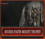 <span dir="ltr" class="cl-ltr">Diablo IV - Bound Faith Mount Trophy DLC US</span>
